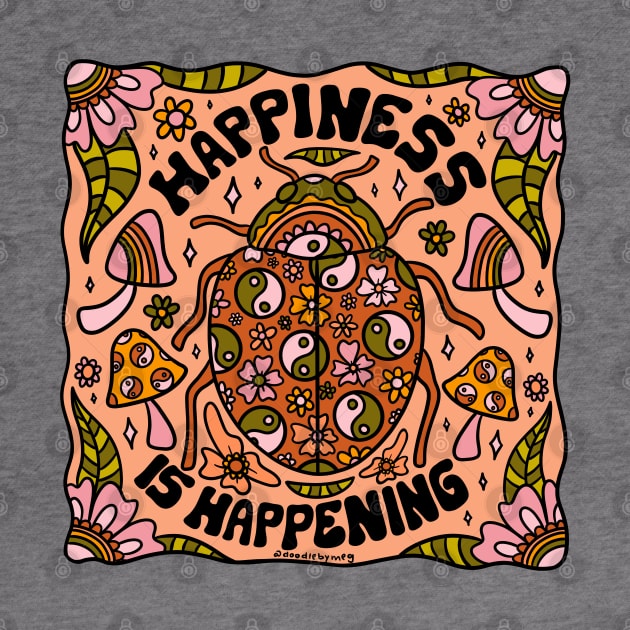 Happiness is Happening by Doodle by Meg